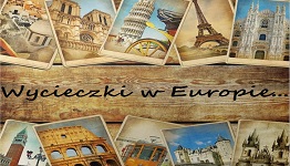 Wycieczki zagraniczne zagranica Europa